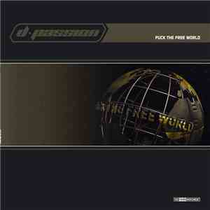 D-Passion - Fuck The Free World download free