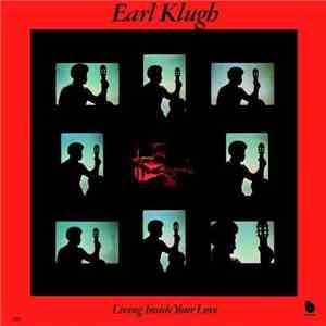 Earl Klugh - Living Inside Your Love download free