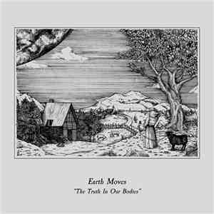 Earth Moves - The Truth in Our Bodies download free
