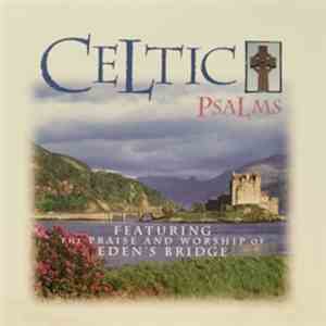 Eden's Bridge - Celtic Psalms download free