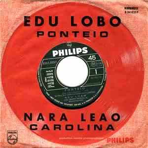 Edu Lobo, Nara Leão - Ponteio / Carolina download free