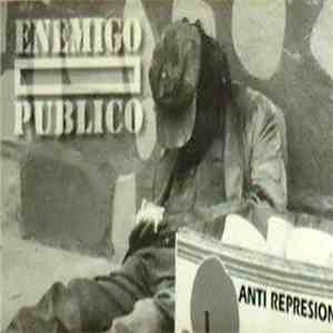 Enemigo Publico  - Anti-Represion download free