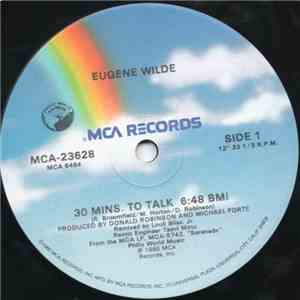Eugene Wilde - 30 Mins. To Talk download free