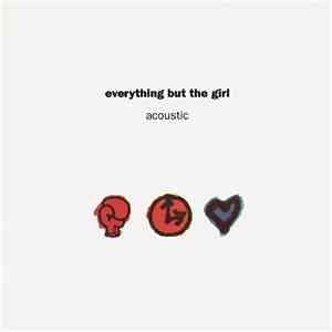 Everything But The Girl - Acoustic download free