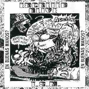 Excreted Alive / T.S.M. - En Buenas Manos? download free
