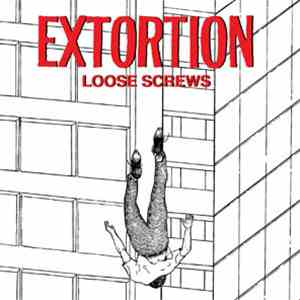 Extortion  - Loose Screws download free