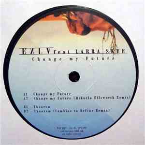 Ezlv feat Larra Skye - Change My Future download free