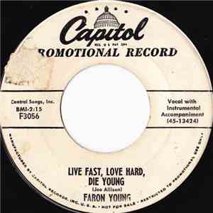 Faron Young - Live Fast, Love Hard, Die Young download free