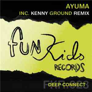 Fer BR, Deep Connect, Smerz - Ayuma download free