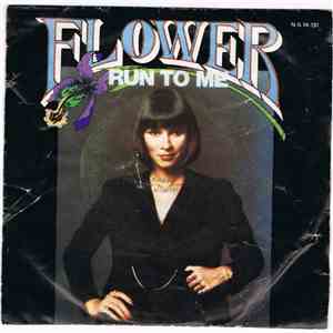 Flower  - Run To Me download free