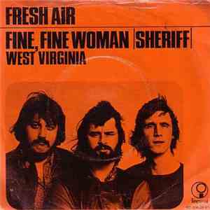 Fresh Air  - Fine, Fine, Woman (Sheriff) download free