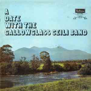 Gallowglass Ceili Band - A Date With The Gallowglass Ceili Band download free