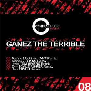 Ganez The Terrible - Central Music Ltd Remixs 08 download free
