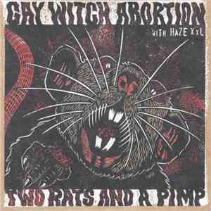 Gay Witch Abortion with Haze XXL - Two Rats And A Pimp download free