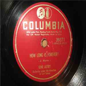 Gene Autry - How Long Is Forever / Mister And Mississippi download free