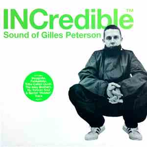 Gilles Peterson - INCredible Sound Of Gilles Peterson download free