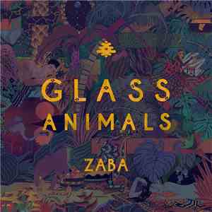 Glass Animals - Zaba download free