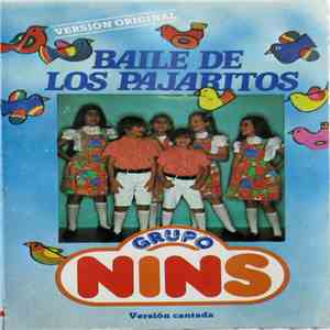 Grupo Nins - Baile De Los Pajaritos (Versión Cantada) download free