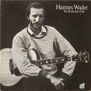 Hannes Wader - Es Ist An Der Zeit download free