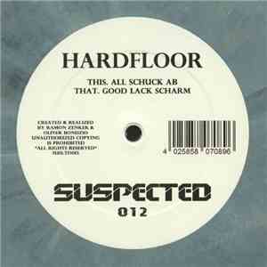 Hardfloor - All Schuck Ab download free