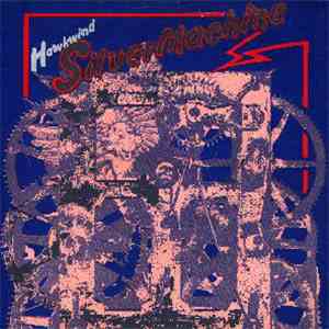 Hawkwind - Silver Machine / Seven By Seven download free