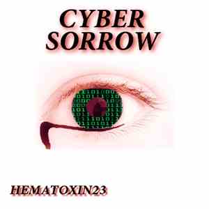 Hematoxin23 - Cyber Sorrow download free