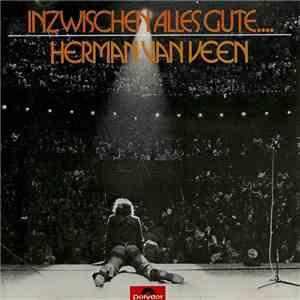 Herman Van Veen - Inzwischen Alles Gute.... download free