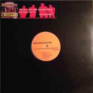 Hoobustank - They Sure Don't Make Basketball Shorts Like They Used To... And Unreleased! download free