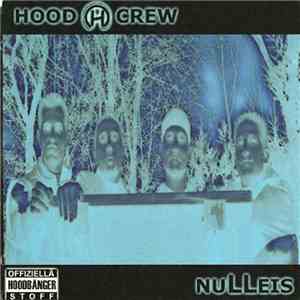 Hoodcrew - Nulleis download free