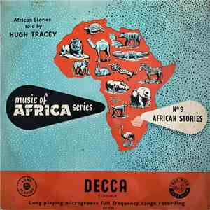 Hugh Tracey - Music Of Africa Series No. 9 African Stories Told By Hugh Tracey download free
