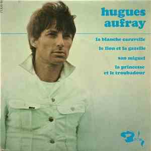 Hugues Aufray - La Blanche Caravelle download free