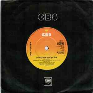 Ian Hunter - Somethin's Goin' On download free