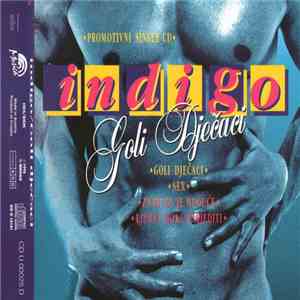 Indigo  - Goli Dječaci download free