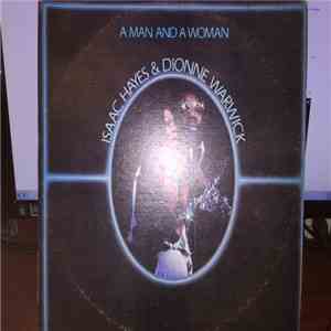 Isaac Hayes And Dionne Warwick - A Man And A Woman download free