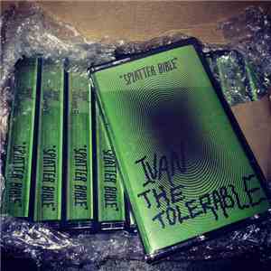 Ivan The Tolerable - Splatter Bible download free