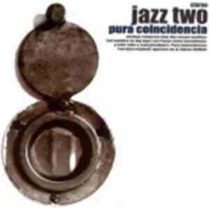 Jazz Two - Pura Coincidencia download free