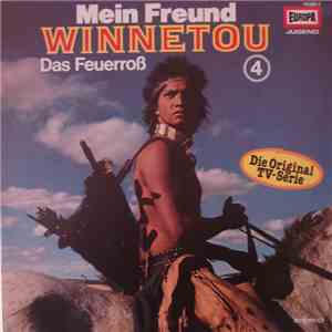 Jean-Claude Deret - Mein Freund Winnetou 4 - Das Feuerroß download free