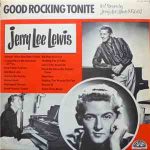 Jerry Lee Lewis - Good Rocking Tonite download free