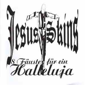 Jesus Skins - 8 Fäuste Für Ein Hallelujah download free