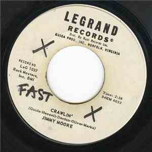 Jimmy Moore  - Crawlin' / Bye Bye My Love download free