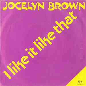 Jocelyn Brown - I Like It Like That download free