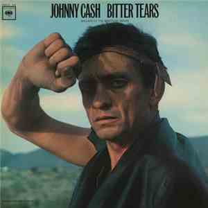 Johnny Cash - Bitter Tears - Ballads Of The American Indian download free