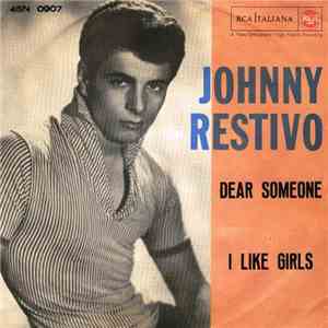 Johnny Restivo - Dear Someone / I Like Girls download free