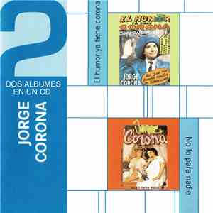 Jorge Corona  - Dos Álbumes En Un CD download free