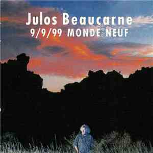 Julos Beaucarne - 9/9/99 Monde Neuf download free