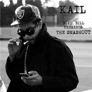 KAIL  - Blvd. Bill Presents: The SmashOUT download free