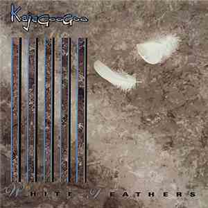 Kajagoogoo - White Feathers download free