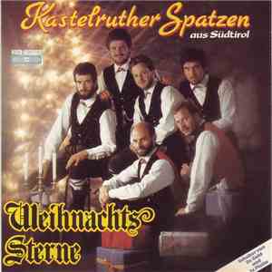 Kastelruther Spatzen Aus Südtirol - Weihnachts-Sterne download free