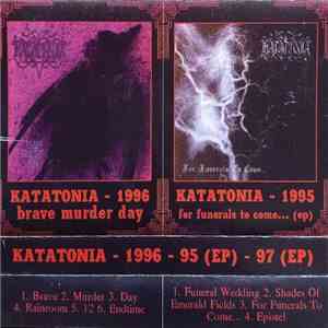 Katatonia - Brave Murder Day / For Funerals To Come... / Sounds Of Decay download free