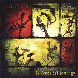 La Scaña Del Domingo - Tordu De Travers download free